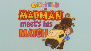Madman Meets His Match