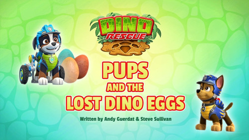 PAW Patrol - S7E8: Dino Rescue: Pups and the Lost Dino Eggs