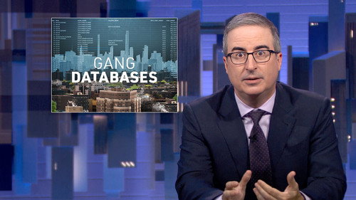 Last Week Tonight with John Oliver - S12E18: July 27, 2025: Gang Databases