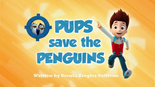 PAW Patrol - S2E4: Pups Save the Penguins