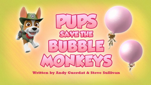 PAW Patrol - S7E22: Pups Save the Bubble Monkeys