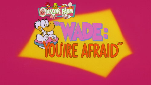 Garfield and Friends - S1E14: Wade: You're Afraid