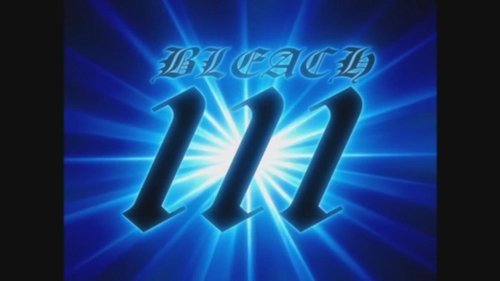 Bleach - S1E111: Shock! The Father's True Identity