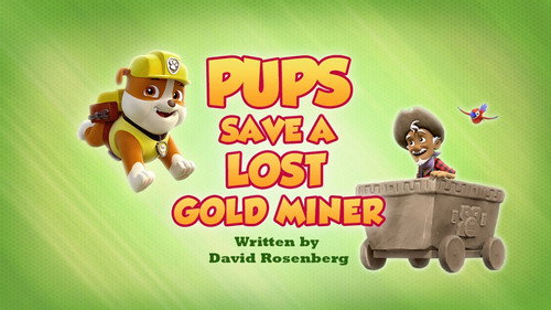 PAW Patrol - S7E17: Pups Save a Lost Gold Miner
