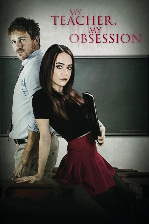 My Teacher, My Obsession 2018