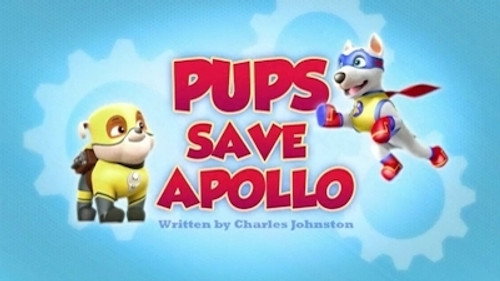 PAW Patrol - S3E17: Pups Save Apollo