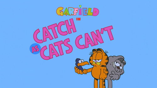 Garfield and Friends - S7E3: Catch As Cats Can't