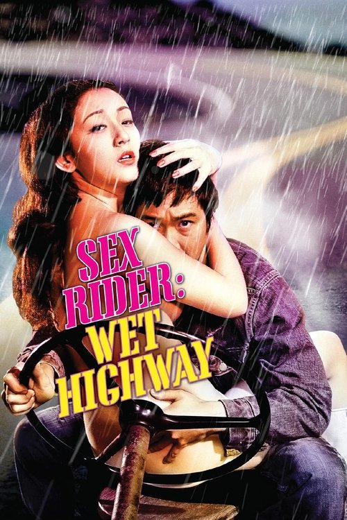 Sex Rider: Wet Highway 1971