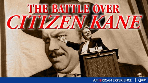 American Experience - S8E7: The Battle Over Citizen Kane