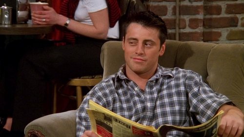 Friends - S5E22: The One with Joey's Big Break