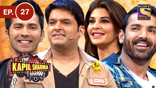 The Kapil Sharma Show - S1E27: John Abraham, Varun Dhawan, Jacqueline Fernandez