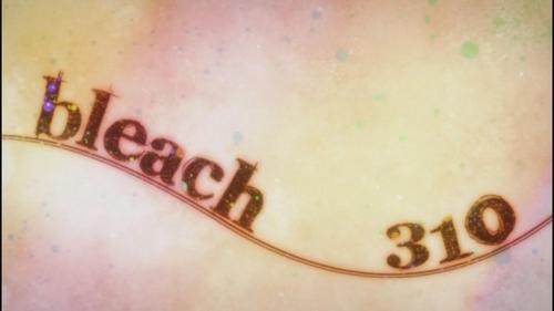 Bleach - S1E310: Ichigo's Resolution! The Price of the Fierce Battle