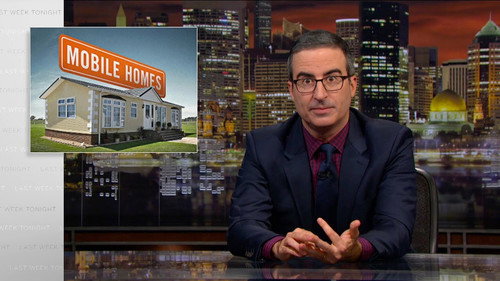 Last Week Tonight with John Oliver - S6E7: Mobile Homes