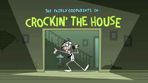 The Fairly OddParents - S10E17: Crockin' the House