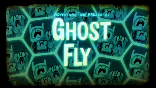 Adventure Time - S6E17: Ghost Fly