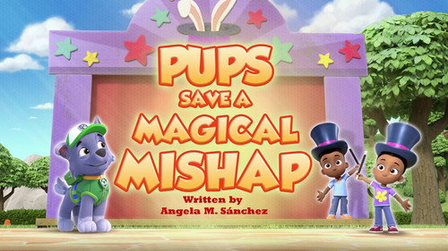 PAW Patrol - S12E4: Pups Save a Magical Mishap