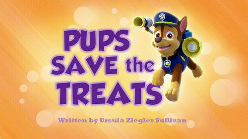 PAW Patrol - S1E19: Pups Save the Treats