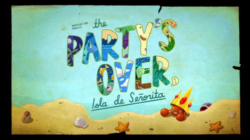 Adventure Time - S5E22: The Party's Over, Isla de Señorita
