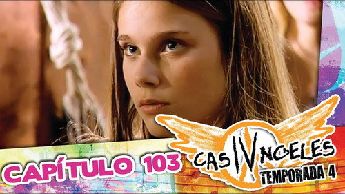 Casi Ángeles - S4E103: Episode 103: YOUR SONG