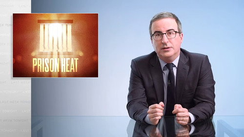 Last Week Tonight with John Oliver - S8E15: Episode 224: Prison Heat