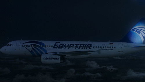Mayday - S23E10: Mystery Over the Mediterranean (EgyptAir Flight 804)