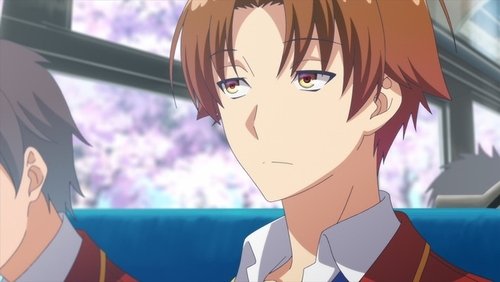 Classroom of the Elite - S1E1: What is evil? Whatever springs from weakness.