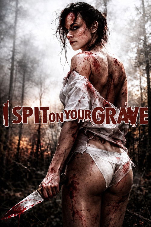 I Spit on Your Grave 2010