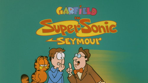 Garfield and Friends - S5E46: Supersonic Seymour