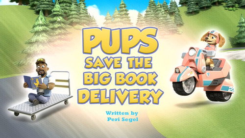 PAW Patrol - S11E18: Pups Save the Big Book Delivery