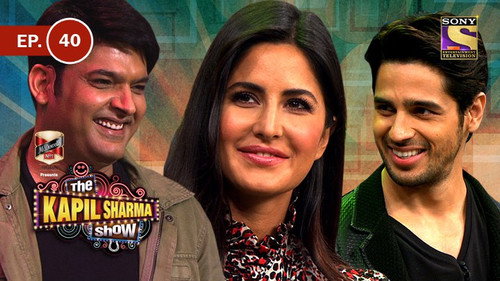 The Kapil Sharma Show - S1E40: Katrina Kaif and Sidharth Malhotra