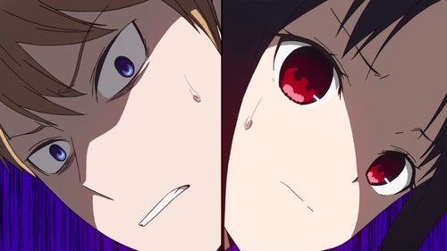 Kaguya-sama: Love Is War - S1E1: I Will Make You Invite Me to a Movie / Kaguya Wants to Be Stopped / Kaguya Wants It
