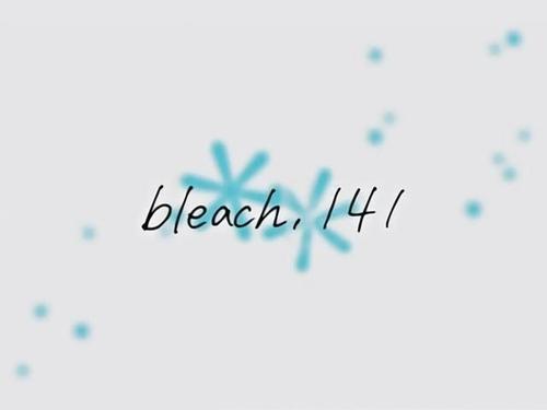 Bleach - S1E141: Goodbye..., Kurosaki!