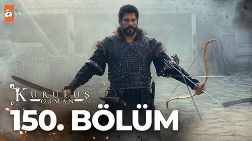 Kuruluş Osman - S5E20: Episode 150