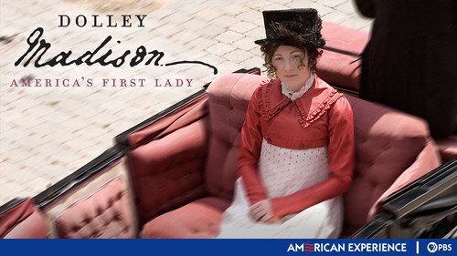 American Experience - S22E4: Dolley Madison