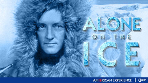 American Experience - S11E4: Alone on the Ice