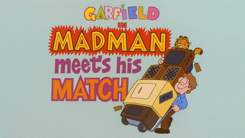 Garfield and Friends - S6E42: Madman Meets His Match