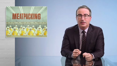 Last Week Tonight with John Oliver - S8E2: Episode 211: Meatpacking