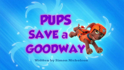 PAW Patrol - S1E16: Pups Save a Goodway