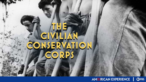 American Experience - S22E1: The Civilian Conservation Corps
