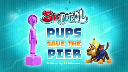 PAW Patrol - S4E25: Sea Patrol: Pups Save the Pier