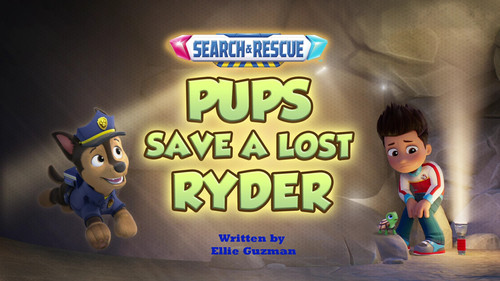 PAW Patrol - S12E16: Search and Rescue: Pups Save a Lost Ryder