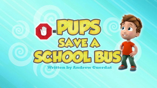 PAW Patrol - S3E21: Pups Save a School Bus