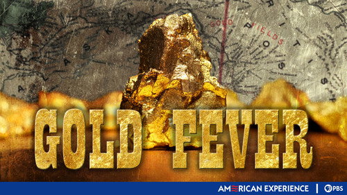 American Experience - S9E10: Gold Fever