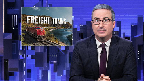 Last Week Tonight with John Oliver - S10E20: December 10, 2023: Freight Trains