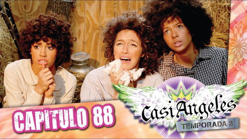 Casi Ángeles - S3E88: Episode 88: THE UNLUCKY GIRLS