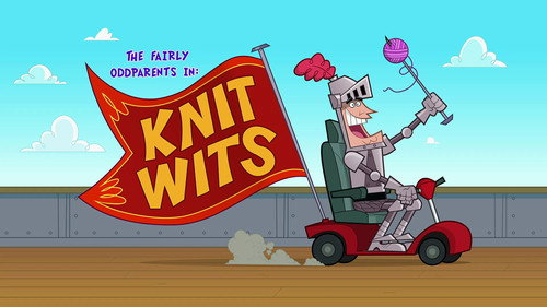 The Fairly OddParents - S10E21: Knitwits