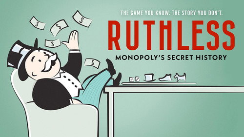 American Experience - S35E3: Ruthless: Monopoly's Secret History