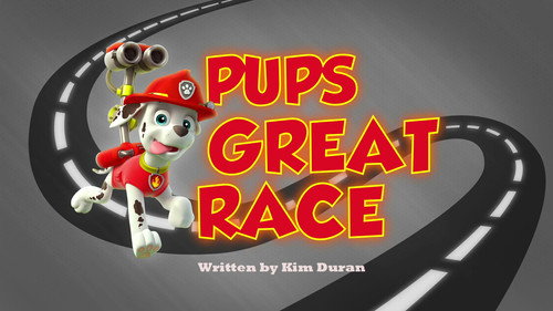 PAW Patrol - S1E42: Pups Great Race
