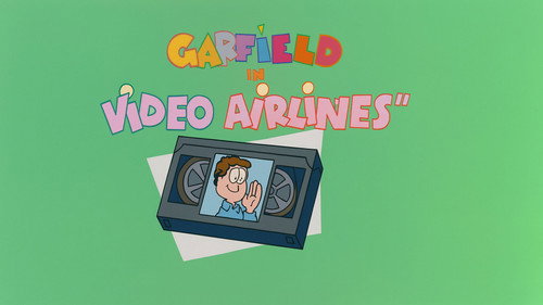 Garfield and Friends - S2E75: Video Airlines