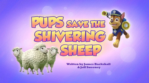 PAW Patrol - S4E38: Pups Save the Shivering Sheep